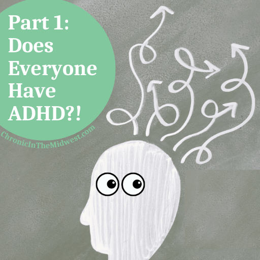 Part 1: Does Everyone Have ADHD?! Society’s Current&nbsp;Fixation