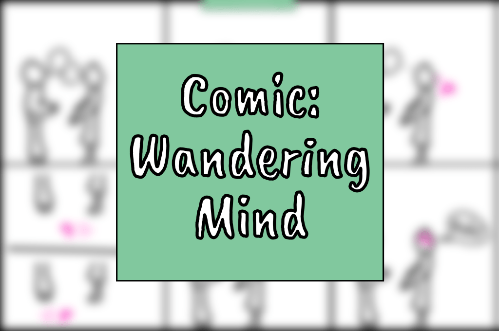 Comic: Wandering Mind