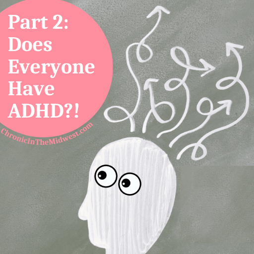 Part 2: Does Everyone Have ADHD?! What the DSM-5-TR Has to&nbsp;Say