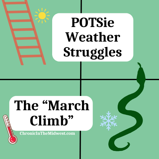 POTSie Weather Struggles: The “March&nbsp;Climb”